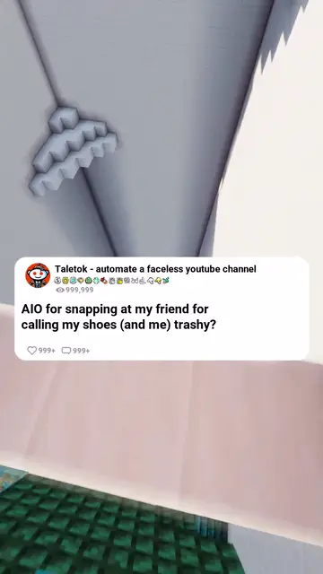 AIO video made with TaleTok: AIO for snapping at my friend for calling my shoes trashy?